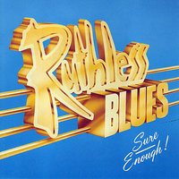 Ruthless Blues - Sure Enough!