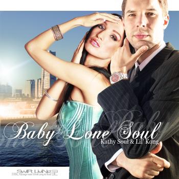 Lil Kong Kathy Soul - Baby Lone Soul