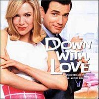 К черту любовь / Down with love OST