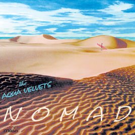 The Aqua Velvets - Nomad