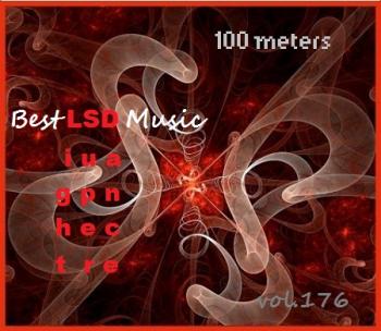 VA - 100 meters Best LSD Music vol.176