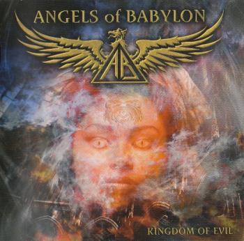 Angels Of Babylon - Kingdom Of Evil