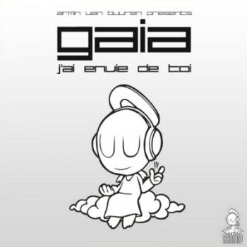 Gaia - J'ai Envie De Toi