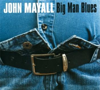 John Mayall - Big Man Blues