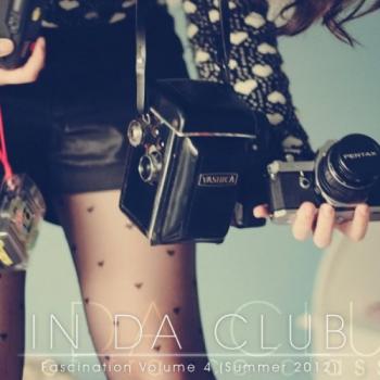 VA - In Da Club: Fascination Volume 4 (Summer 2012)