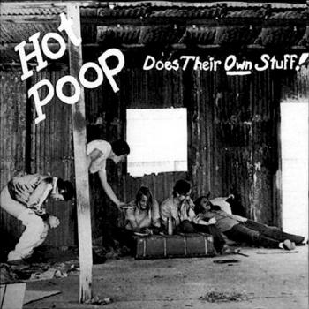 Hot Poop - Does Their Own Stuff