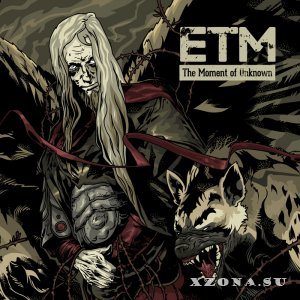 ETM - The Moment of Unknown
