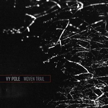 Vy Pole - Woven Trail