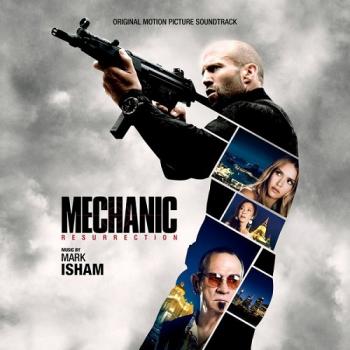 OST - Механик: Воскрешение / Mechanic: Resurrection
