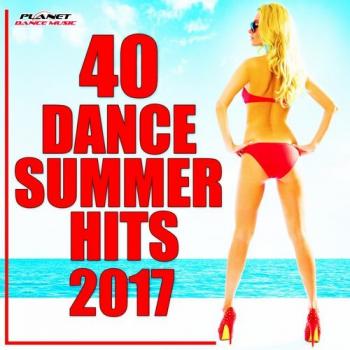VA - 40 Dance Summer Hits 2017