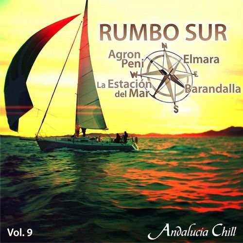 Постер VA - Andalucia Chill: Rumbo Sur Vol.1-10 VA - Andalucia Chill: Rumbo Sur Vol.1-10