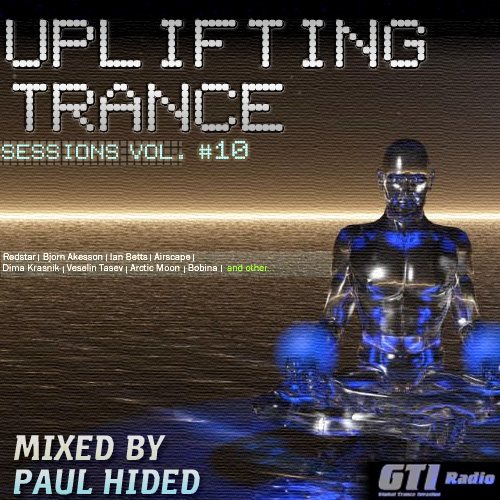 Постер Paul Hided - Uplifting Trance Sessions Vol. 1-10 Paul Hided - Uplifting Trance Sessions Vol. 1-10
