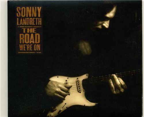 Постер Sonny Landreth - Discography Sonny Landreth - Discography