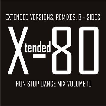 Постер VA - Xtended 80 - Non Stop Dance Mix vol.1-14 VA - Xtended 80 - Non Stop Dance Mix vol.1-14