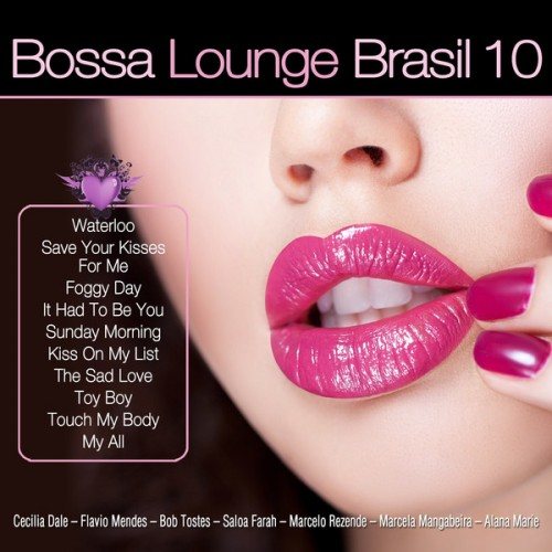 Постер VA - Bossa Lounge Brasil, Vol. 1-10 VA - Bossa Lounge Brasil, Vol. 1-10