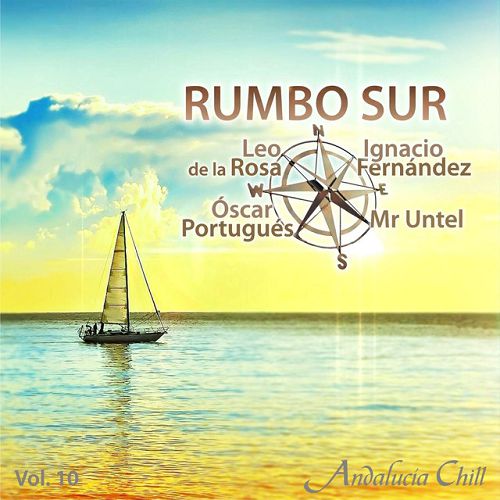 Постер VA - Andalucia Chill: Rumbo Sur Vol.1-10 VA - Andalucia Chill: Rumbo Sur Vol.1-10