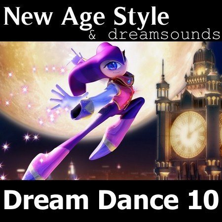 Постер VA - New Age Style - Dream Dance 1-11 VA - New Age Style - Dream Dance 1-11