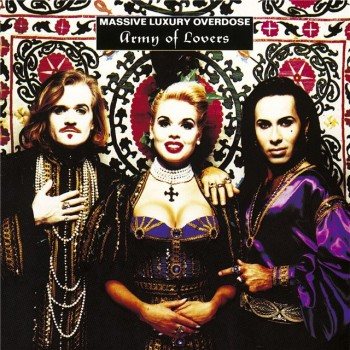 Постер Army Of Lovers La Camila - Discography Army Of Lovers La Camila - Discography