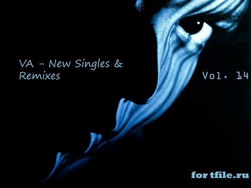 Постер VA - New Singles Remixes Vol. 1-60 VA - New Singles Remixes Vol. 1-60