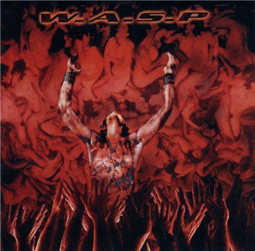 Постер W.A.S.P. - Discography W.A.S.P. - Discography