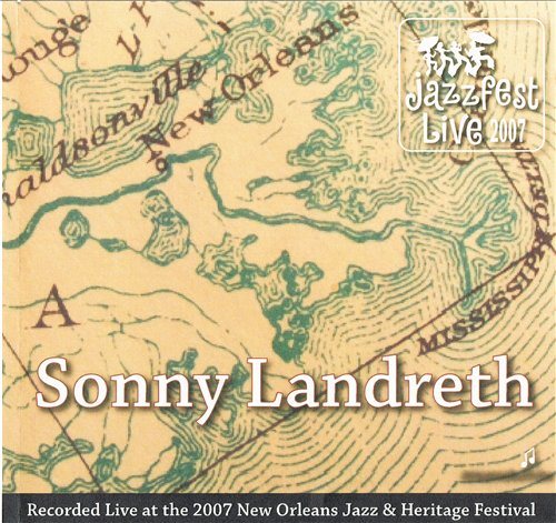 Постер Sonny Landreth - Discography Sonny Landreth - Discography