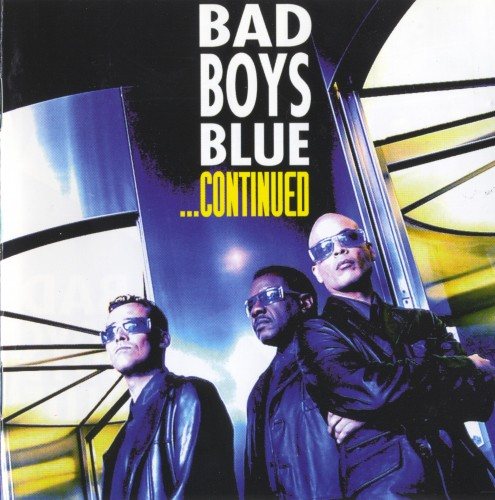 Постер Bad Boys Blue - Discography Bad Boys Blue - Discography