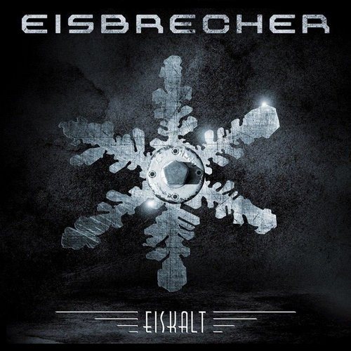 Постер Eisbrecher Discography Eisbrecher Discography