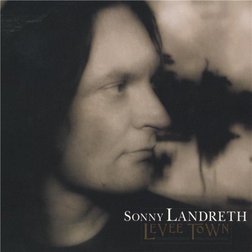 Постер Sonny Landreth - Discography Sonny Landreth - Discography