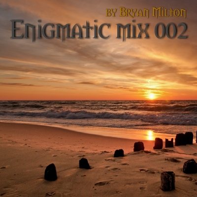 Постер Bryan Milton - Enigmatic mix 001 - 004 Bryan Milton - Enigmatic mix 001 - 004