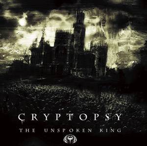 Постер Cryptopsy - The Unspoken King Cryptopsy - The Unspoken King