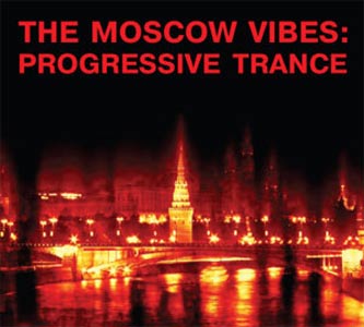 Постер The Moscow Vibes:Progressive Trance The Moscow Vibes:Progressive Trance