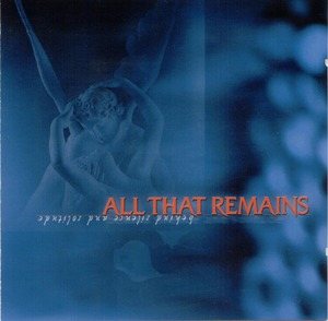 Постер All That Remains - Дискография All That Remains - Дискография