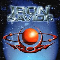 Постер Iron Savior - Дискография Iron Savior - Дискография