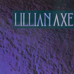 Постер Lillian Axe - Дискография Lillian Axe - Дискография