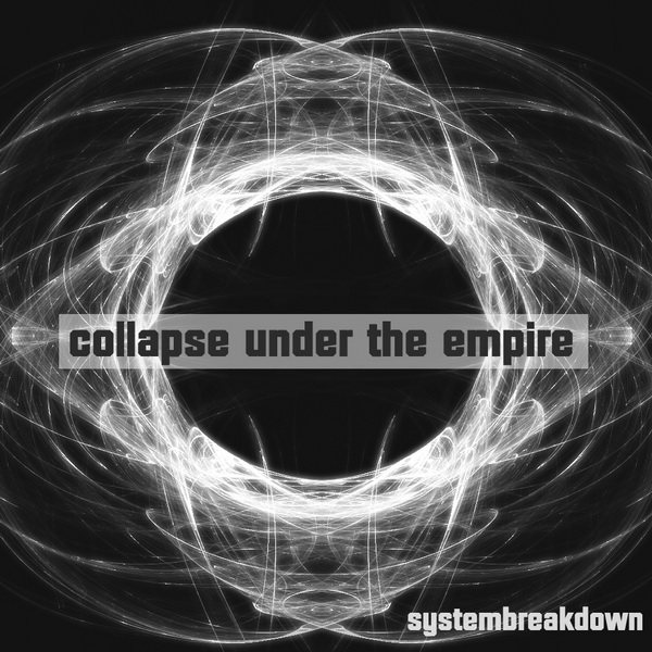 Постер Collapse Under The Empire - Discography Collapse Under The Empire - Discography