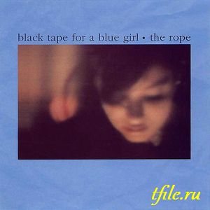 Постер Black Tape For A Blue Girl - Дискография Black Tape For A Blue Girl - Дискография