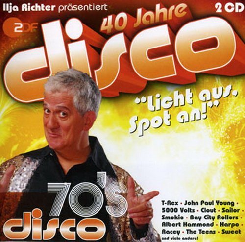 Постер VA - 40 Jahre Disco - Ilja Richter Prasentiert VA - 40 Jahre Disco - Ilja Richter Prasentiert