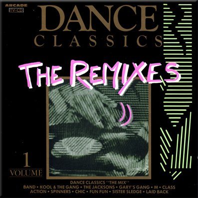 Постер VA - Dance Classics - The Remixes Vol.1-4 VA - Dance Classics - The Remixes Vol.1-4
