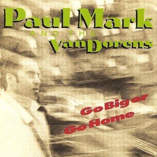 Постер Paul Mark and the Van Dorens - Discography Paul Mark and the Van Dorens - Discography
