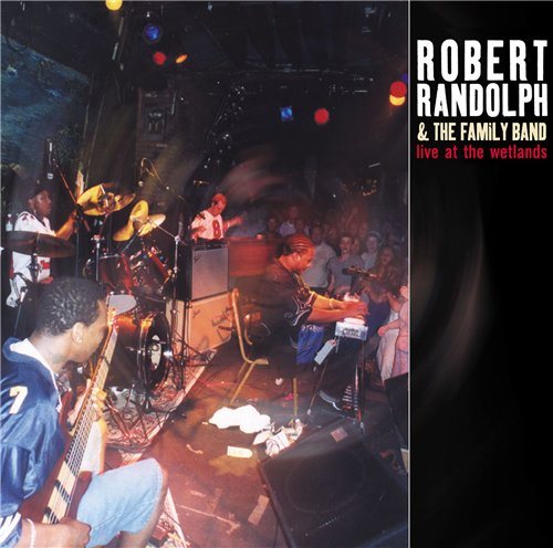 Постер Robert Randolph The Family Band - Discography Robert Randolph The Family Band - Discography