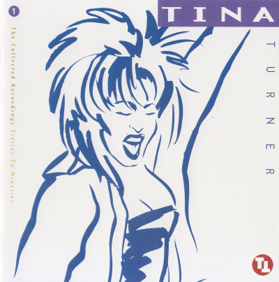 Постер Tina Turner - The Collected Recordings Sixties To Nineties Tina Turner - The Collected Recordings Sixties To Nineties