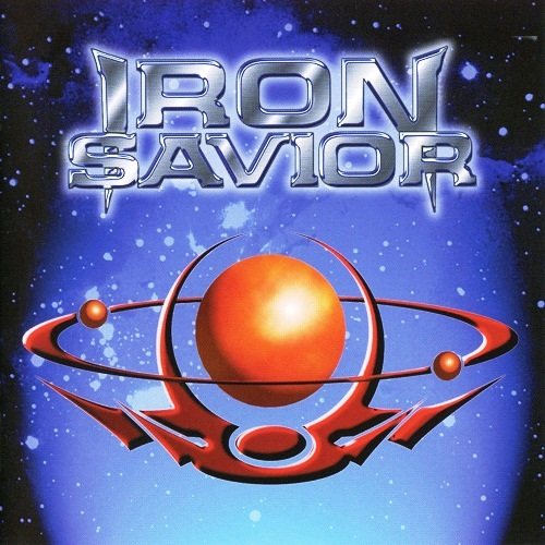 Постер Iron Savior - Дискография Iron Savior - Дискография