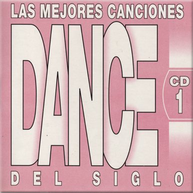 Постер VA - Las Mejores Canciones Dance Del Siglo VA - Las Mejores Canciones Dance Del Siglo