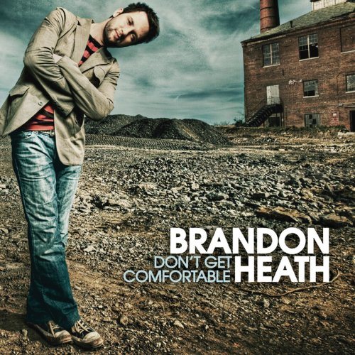 Постер Brandon Heath - Дискография Brandon Heath - Дискография