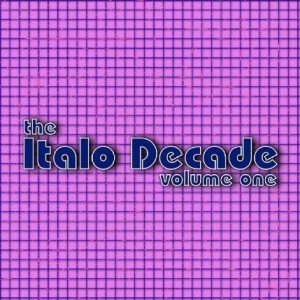 Постер VA - The Italo Decade Megamix Series vol.1-4 VA - The Italo Decade Megamix Series vol.1-4