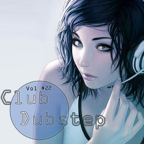 Постер VA - Club Dubstep №21-№22 VA - Club Dubstep №21-№22