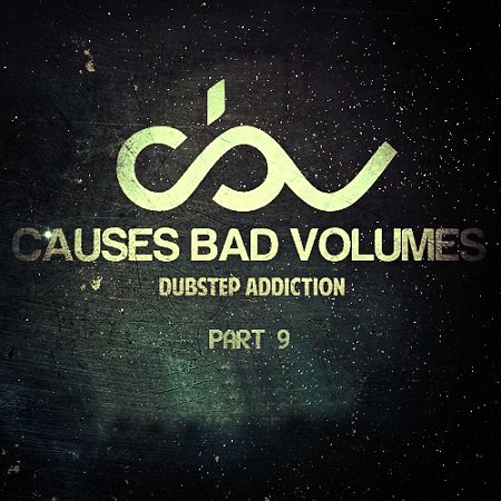 Постер VA - Causes Bad Volumes Part 9-11 VA - Causes Bad Volumes Part 9-11