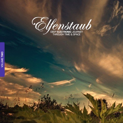 Постер VA - Elfenstaub Vol 1-5: Deep Electronic Journey Through Time Space VA - Elfenstaub Vol 1-5: Deep Electronic Journey Through Time Space
