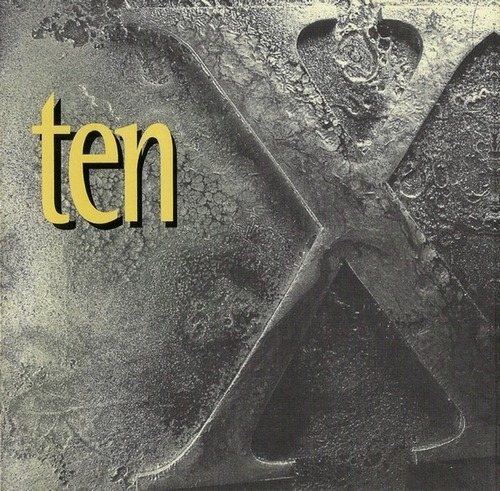 Постер Ten - Дискография Ten - Дискография