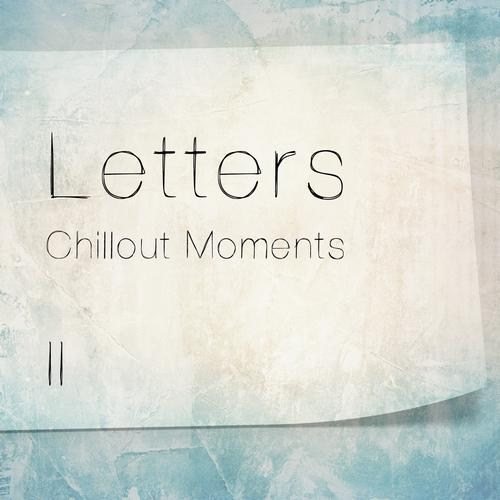 Постер VA - Letters - Chillout Moments 1-2 VA - Letters - Chillout Moments 1-2